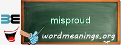 WordMeaning blackboard for misproud